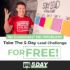 5 Day Lead Challenge