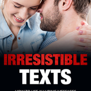 Irresistible Texts